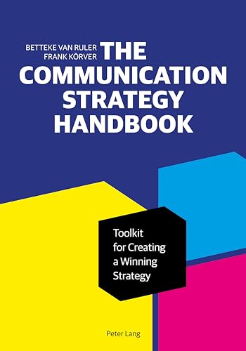 9781433154836: The Communication Strategy Handbook: Toolkit for Creating a Winning Strategy