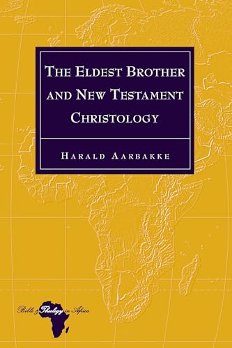 Beispielbild fr The Eldest Brother and New Testament Christology zum Verkauf von Ria Christie Collections