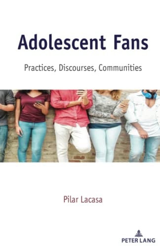 Stock image for Adolescent Fans : Practices, Discourses, Communities for sale by Ria Christie Collections