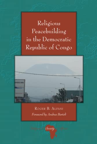Stock image for Religious Peacebuilding in the Democratic Republic of Congo for sale by Better World Books