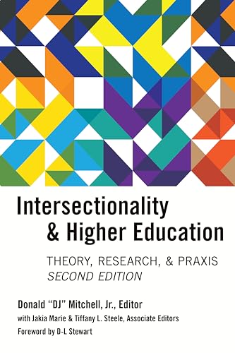 9781433165351: Intersectionality & Higher Education: Research, Theory, & Praxis, Second Edition