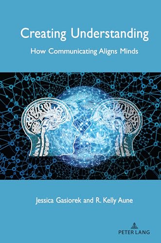 9781433168154: Creating Understanding (Language as Social Action)