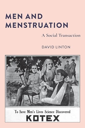 Stock image for Men and Menstruation : A Social Transaction for sale by Ria Christie Collections