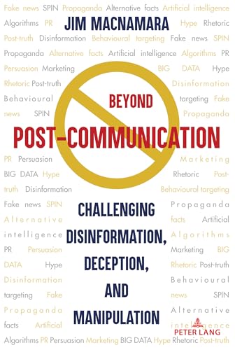 Stock image for Beyond PostCommunication Challenging Disinformation, Deception, and Manipulation for sale by PBShop.store US