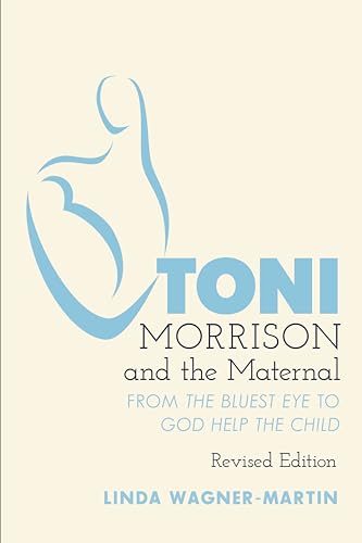 9781433170768: Toni Morrison and the Maternal: From the Bluest Eye to God Help the Child: 67