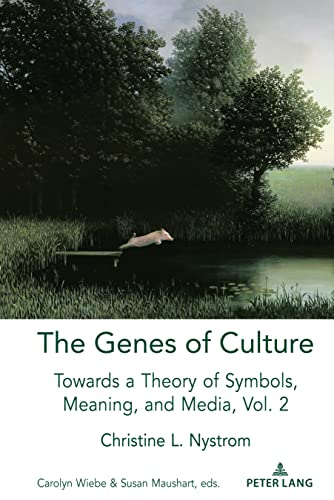 Stock image for The Genes of Culture : Towards a Theory of Symbols; Meaning; and Media; Volume 2 for sale by Ria Christie Collections