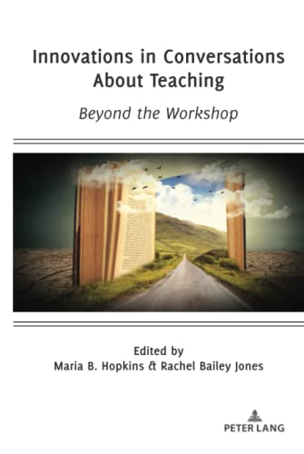 Stock image for Innovations in Conversations About Teaching : Beyond the Workshop for sale by Ria Christie Collections