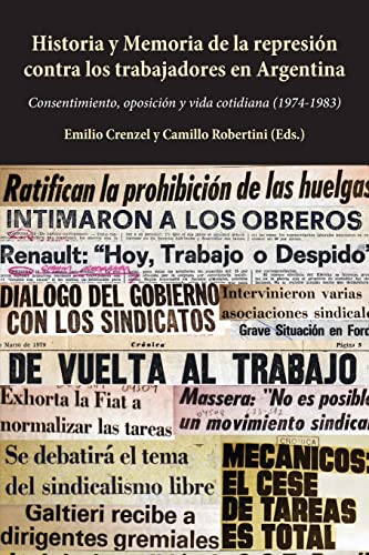 Stock image for Historia y Memoria de la represi?n contra los trabajadores en Argentina for sale by PBShop.store US