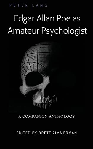Stock image for Edgar Allan Poe as Amateur Psychologist : A Companion Anthology for sale by Ria Christie Collections