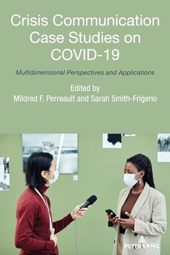 Stock image for Crisis Communication Case Studies on COVID-19: Multidimensional Perspectives and Applications for sale by THE SAINT BOOKSTORE