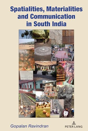 Stock image for Spatialities, Materialities and Communication in South India for sale by PBShop.store US