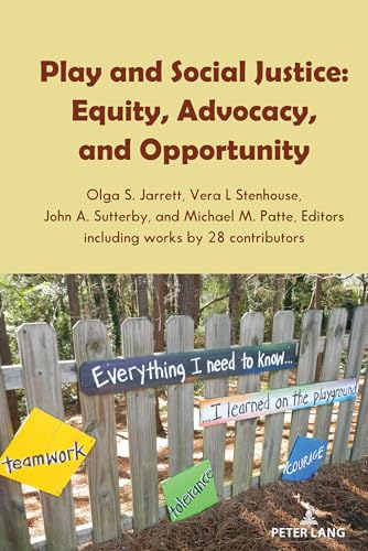 Beispielbild fr Play and Social Justice: Equity, Advocacy, and Opportunity: 537 zum Verkauf von Books Puddle