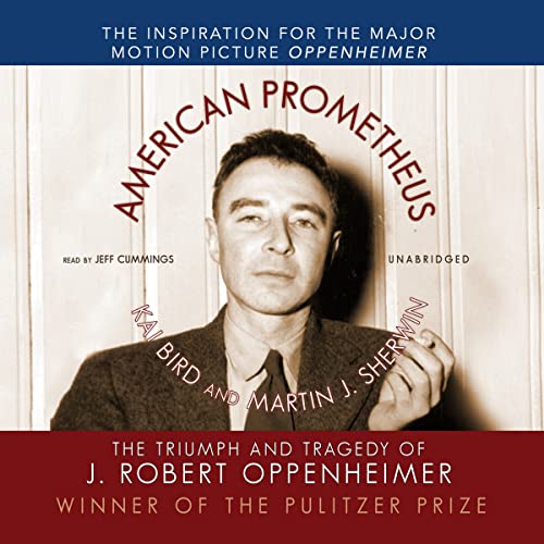 Imagen de archivo de American Prometheus: The Triumph and Tragedy of J. Robert Oppenheimer a la venta por Revaluation Books