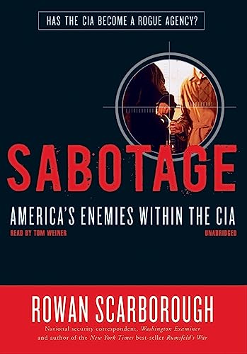 Stock image for Sabotage: America's Enemies Within the CIA, Library Edition for sale by The Yard Sale Store