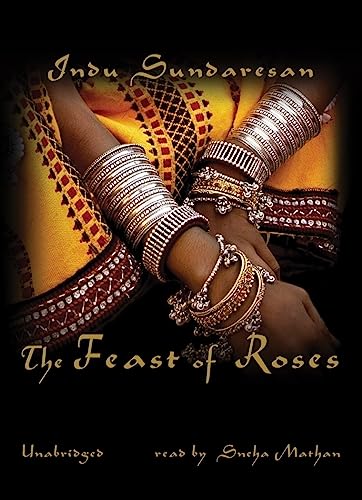 The Feast of Roses (9781433200748) by Sundaresan, Indu