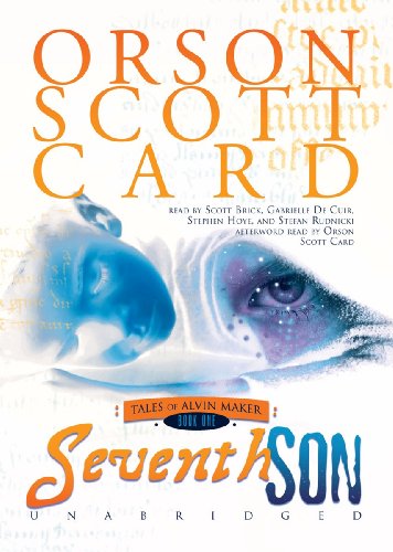 Seventh Son (Tales of Alvin Maker, Book 1) (Tales of Alvin Maker, 1) (9781433200946) by Orson Scott Card