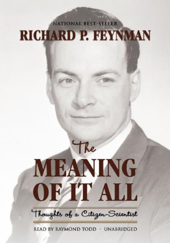 The Meaning of It All: Thoughts of a Citizen-Scientist (9781433201714) by Feynman, Richard Phillips