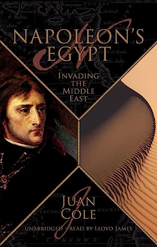 Stock image for Napoleon's Egypt: Invading the Middle East for sale by The Yard Sale Store