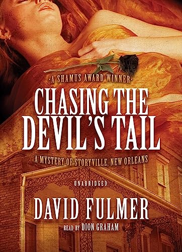 Imagen de archivo de Chasing the Devil's Tail: A Mystery of Storyville, New Orleans a la venta por HPB-Ruby