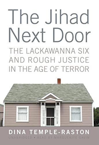 Stock image for The Jihad Next Door: The Lackawanna Six and Rough Justice in an Age of Terror, Library Edition for sale by The Yard Sale Store
