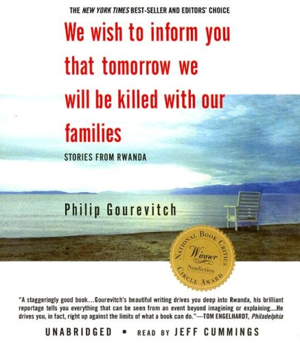 Imagen de archivo de We Wish to Inform You That Tomorrow We Will Be Killed with Our Families: Stories from Rwanda a la venta por SecondSale