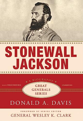 Stonewall Jackson (Great Generals (Audio)) (9781433203510) by Davis, Donald A