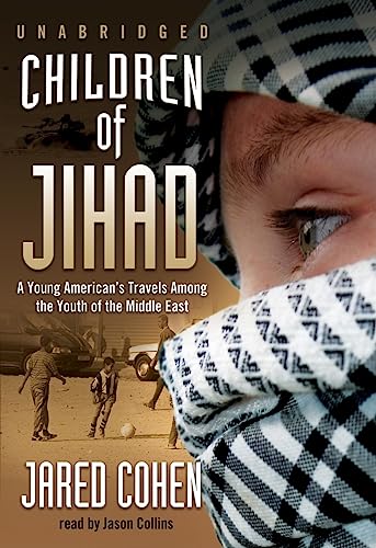 Imagen de archivo de Children of Jihad: Journeys into the Heart and Minds of Middle-Eastern Youths a la venta por HPB-Diamond