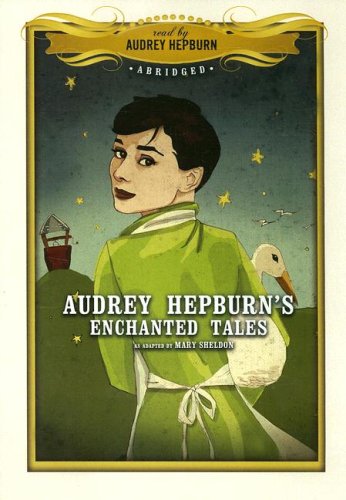 Stock image for Audrey Hepburn's Enchanted Tales: Library Edition for sale by Revaluation Books