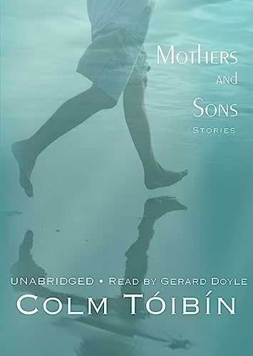 Mothers and Sons (9781433206924) by Toibin, Colm