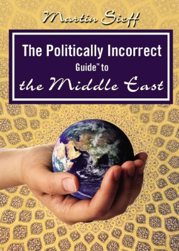 9781433208287: The Politically Incorrect Guide to the Middle East (Politically Incorrect Guides (Audio))