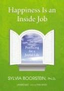 Beispielbild fr Happiness Is an Inside Job: Practicing for a Joyful Life, Library Edition zum Verkauf von The Yard Sale Store