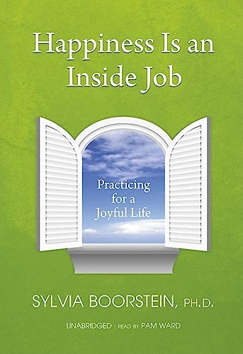 Imagen de archivo de Happiness Is an Inside Job: Practicing for a Joyful Life, Library Edition a la venta por The Yard Sale Store