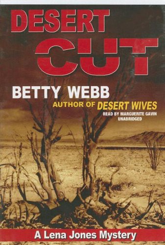 Desert Cut: A Lena Jones Mystery (9781433211454) by Webb; Betty