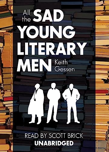 Beispielbild fr All the Sad Young Literary Men zum Verkauf von Half Price Books Inc.