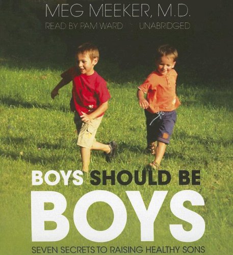 9781433213984: Boys Should Be Boys: Seven Secets to Raising Healthy Sons