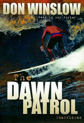 The Dawn Patrol (9781433214882) by Winslow; Don