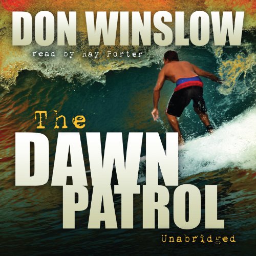 The Dawn Patrol (9781433214899) by Don Winslow