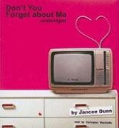 Imagen de archivo de Don't You Forget About Me: A Novel a la venta por HPB-Ruby
