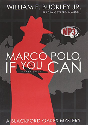 Marco Polo, If You Can: A Blackford Oakes Mystery (9781433216176) by William F. Buckley Jr.