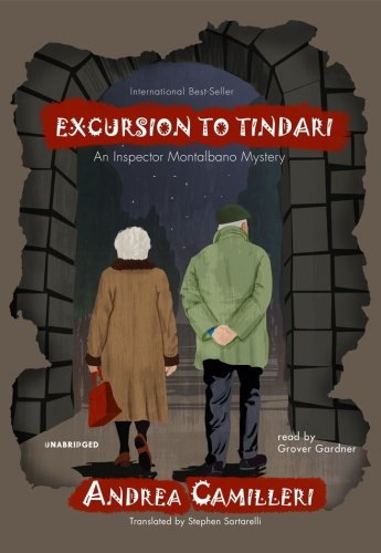 Stock image for Excursion to Tindari: An Inspector Montalbano Mystery, Library Edition (Inspector Montalbano Mysteries) for sale by Ergodebooks