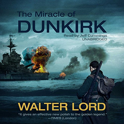 Stock image for The Miracle of Dunkirk for sale by The Yard Sale Store