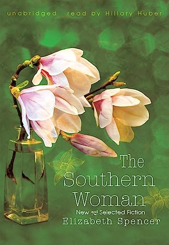 Beispielbild fr The Southern Woman: New and Selected Fiction (Library Edition) zum Verkauf von The Yard Sale Store