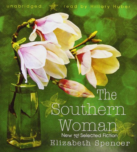 Beispielbild fr The Southern Woman: New and Selected Fiction zum Verkauf von The Yard Sale Store
