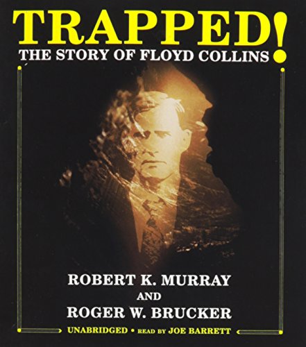 Stock image for Trapped! The Story of Floyd Collins for sale by The Yard Sale Store