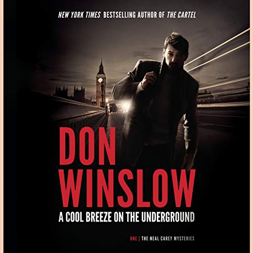 A Cool Breeze on the Underground: Library Edition (9781433228094) by Don Winslow