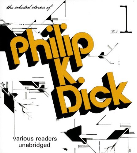 The Selected Stories of Philip K. Dick, Volume 1 (9781433228247) by Philip K. Dick