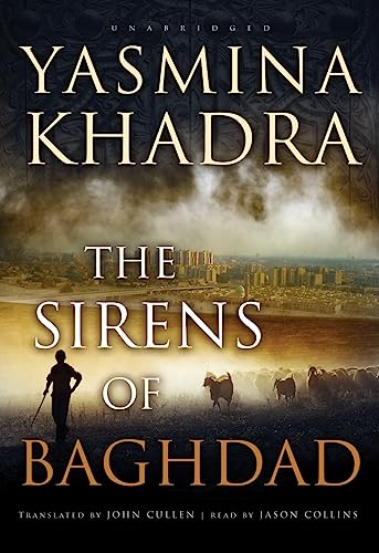 The Sirens of Baghdad (9781433229343) by Khadra, Yasmina