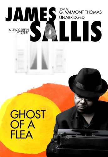 Ghost of a Flea (A Lew Griffin Mystery) (Library Edition) (9781433230226) by James Sallis