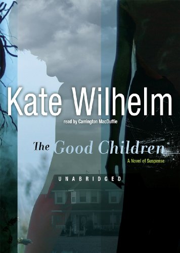 The Good Children (9781433230561) by Wilhelm, Kate