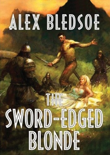 The Sword-Edged Blonde (9781433232213) by Bledsoe; Alex